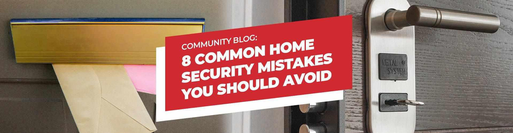 8 Common Home Security Mistakes You Should Avoid | 8 Common Home Security Mistakes You Should Avoid | BlackboxMyCar