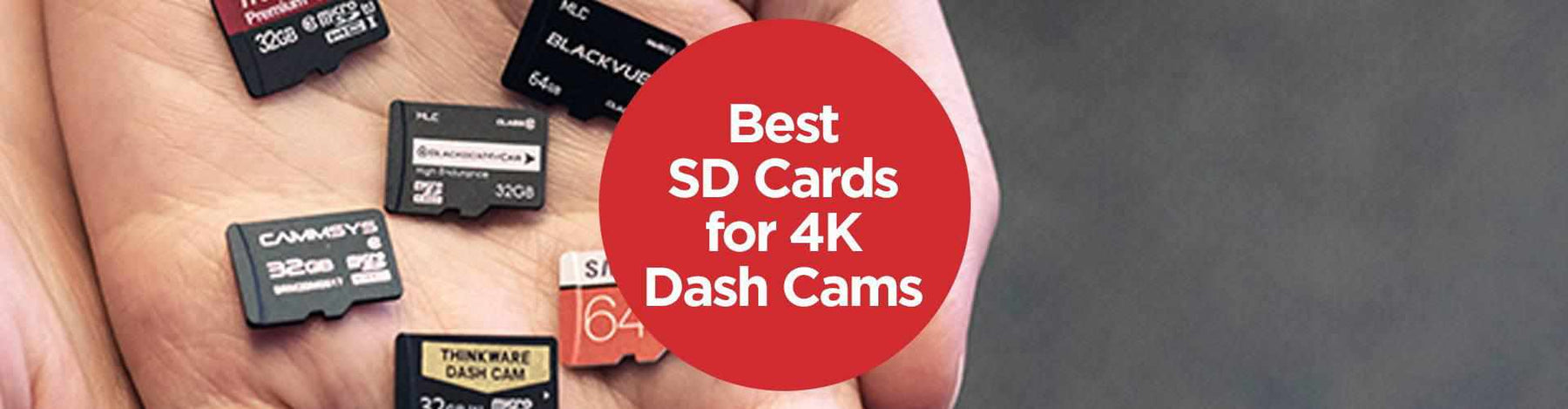Best SD Card for 4K Dash Cams - - BlackboxMyCar