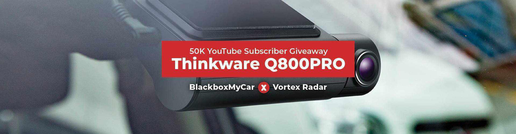 Vortex Radar: 50K Subscriber Giveaway | Vortex Radar: 50K Subscriber Giveaway | BlackboxMyCar