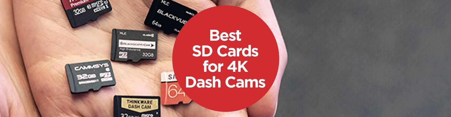 Best SD card for 4K dash cams