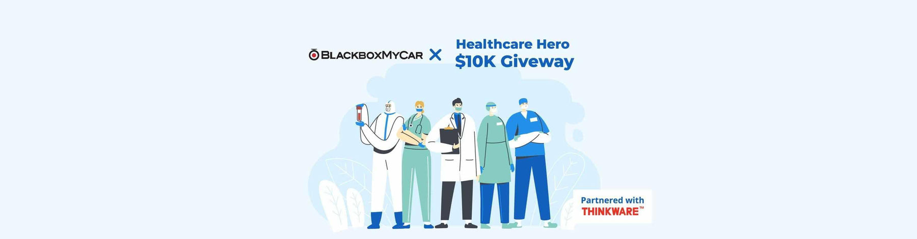 BlackboxMyCar | Helping Out In the Community - $10K Healthcare Heroes Giveaway | BlackboxMyCar | Helping Out In the Community - $10K