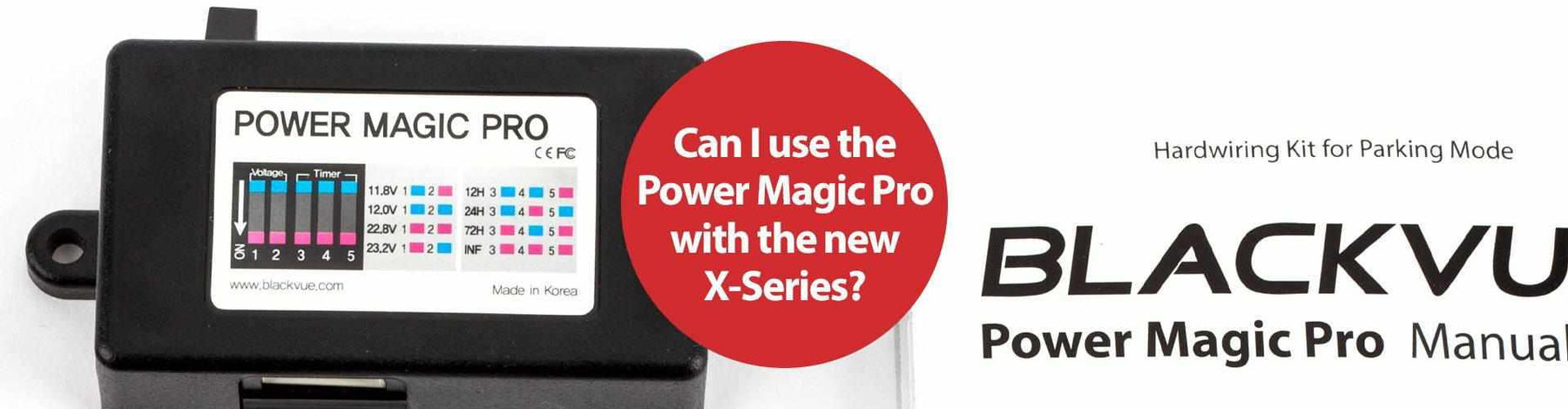 Blackvue X-Series: battery pack, hardwiring kit or PMP? | Blackvue X-Series: battery pack, hardwiring kit or PMP? | BlackboxMyCar