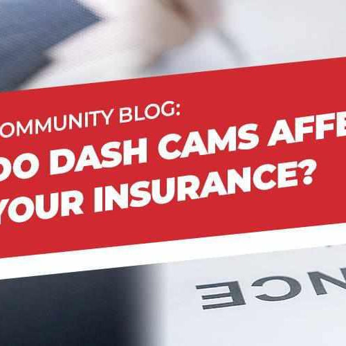 Do Dashcams affect your insurance? | Do Dashcams affect your insurance? | BlackboxMyCar