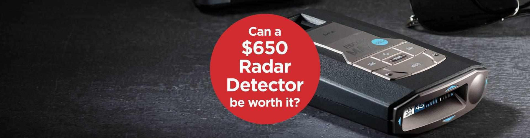 Escort Max 360C: Can a $650 Radar Detector Be Worth It? | Escort Max 360C: Can a $650 Radar Detector Be Worth It? | BlackboxMyCar
