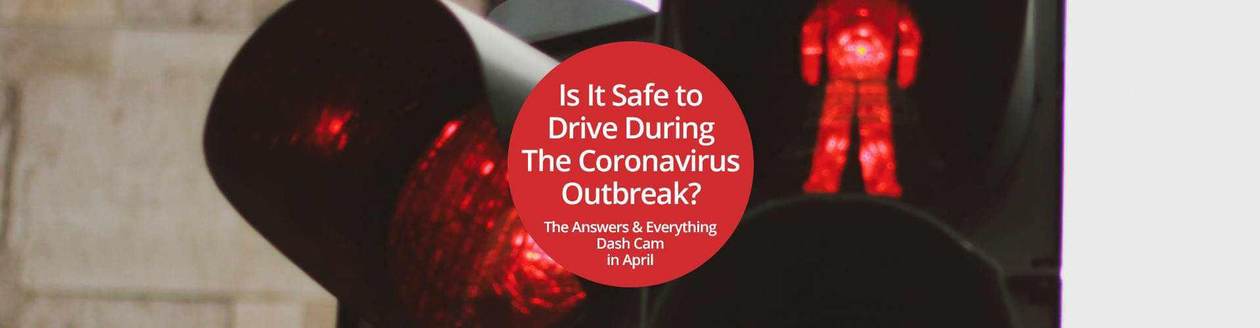 Is It Safe to Drive During The Coronavirus Outbreak? | Is It Safe to Drive During The Coronavirus Outbreak? | BlackboxMyCar