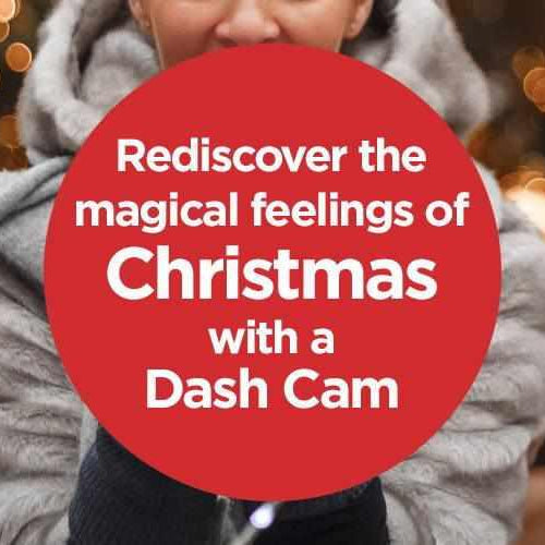 Rediscover the magical feelings of Christmas...with a dash cam | Rediscover the magical feelings of Christmas...with a dash cam |