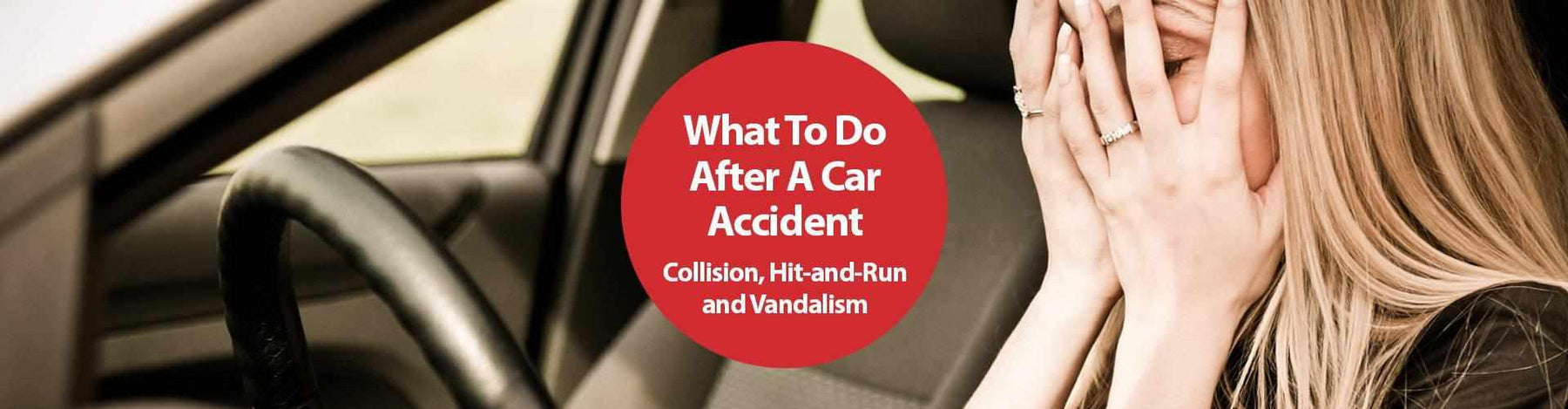 What to do immediately after a car accident or hit-and-run | BlackboxMyCar | What to do immediately after a car accident or hit-and-run |