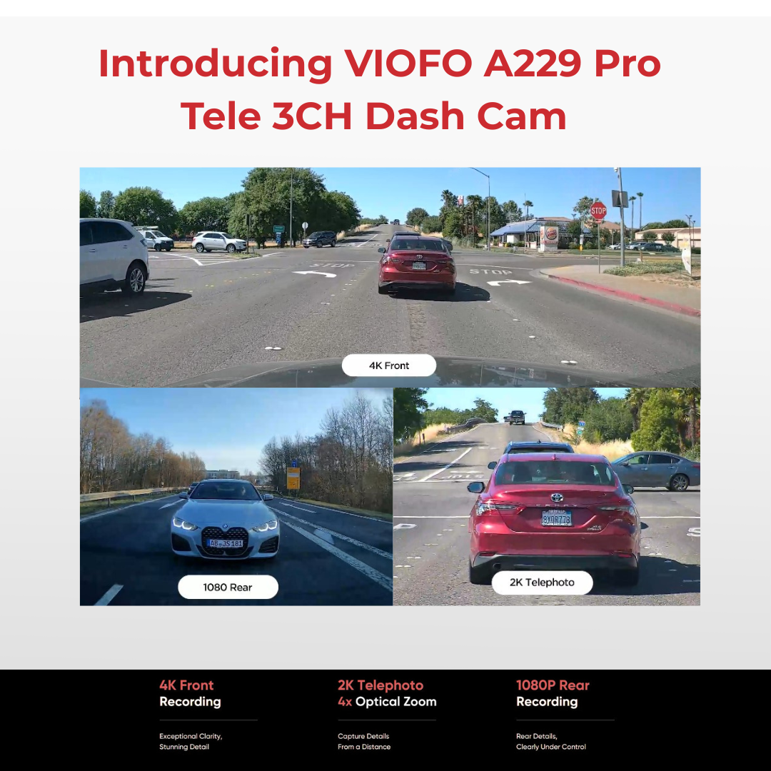 VIOFO A229 Pro Tele 3CH 4K+2K Telephoto 4x Optical Zoom+1080P Dash Cam